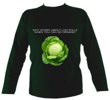 Load image into Gallery viewer, Why Worry #2 - Cabbaged | Long Sleeve Tee