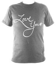 Load image into Gallery viewer, Love You | Short Sleeve Tee