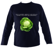 Load image into Gallery viewer, Why Worry #2 - Cabbaged | Long Sleeve Tee