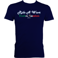 Load image into Gallery viewer, Ride a Wave: Todos Santos | Men's Fitted Tee in Darker Colours