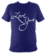 Load image into Gallery viewer, Love You | Short Sleeve Tee