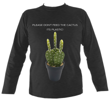 Load image into Gallery viewer, Don't Feed the Cactus #2 | Long Sleeve T-shirt (11 cols)