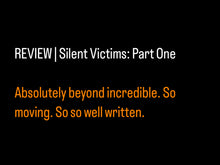 Load image into Gallery viewer, Silent Victims: Part 1 (Paperback)

