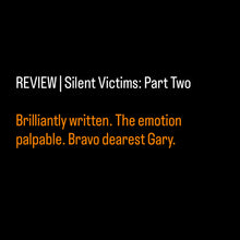 Load image into Gallery viewer, Silent Victims: Part 2 (Paperback)
