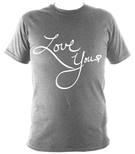 Load image into Gallery viewer, Love You | Short Sleeve Tee
