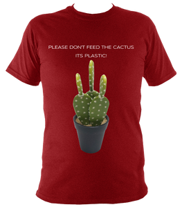 Don't Feed the Cactus #1 - Adult Unisex T-shirt (11 cols)